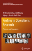 Cover page for Profiles in Operations Research by Arjang A. Assad and Saul Gass. 